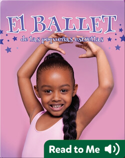 El Ballet: de las pequenas estrellas