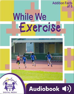 While We Exercise