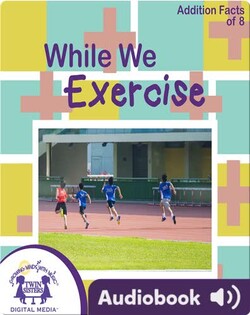 While We Exercise
