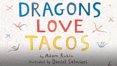 Dragons Love Tacos