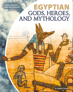 Egyptian Gods, Heroes, and Mythology
