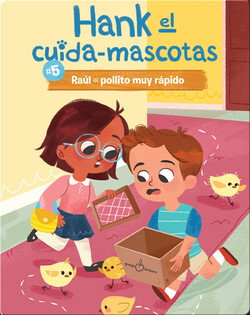 #5: Raúl el pollito muy rápido (Ralph the Very Quick Chick)