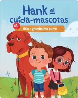 #1: Otis el Grandísimo Perro (Otis the Very Large Dog)