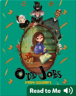 Odd Jobs: Creepy Customers