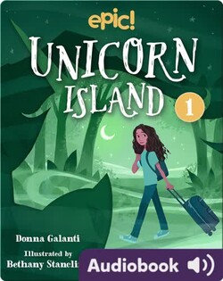 Unicorn Island Book 1: The Secret of Lost Luck