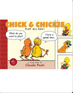 Chick & Chickie Play All Day! (TOON Level 1)