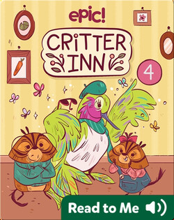 Critter Inn Book 4: Lights, Critters, Action!