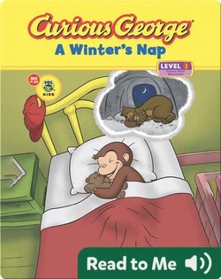 Curious George: A Winter's Nap
