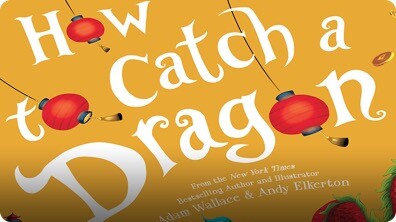 How to Catch a Dragon
