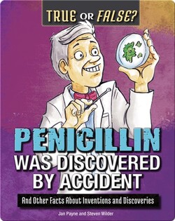 Penicillin Was Discovered by Accident