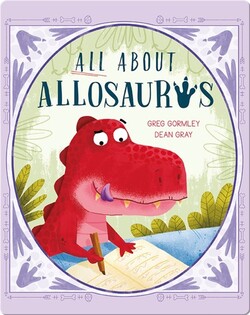 All About Allosaurus