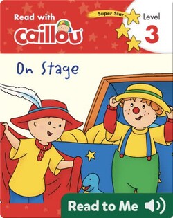 Caillou: On Stage