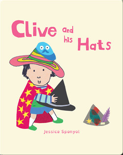 All About Clive: Clive and His Hats