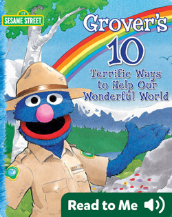 Grover's 10 Terrific Ways to Help Our Wonderful World