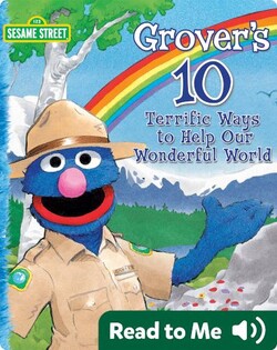 Grover's 10 Terrific Ways to Help Our Wonderful World
