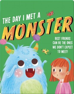 The Day I Met a Monster