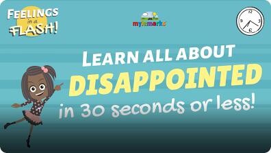 Feelings in a Flash: Disappointed
