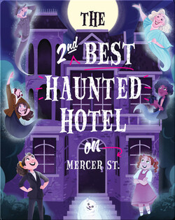 The Second-Best Haunted Hotel on Mercer Street
