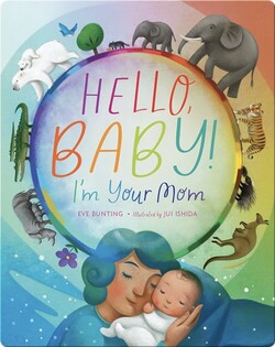 Hello, Baby! I'm Your Mom