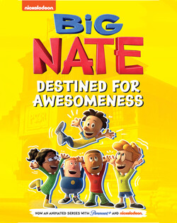 Big Nate: Destined for Awesomeness