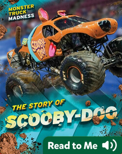 Monster Truck Madness: The Story of Scooby-Doo