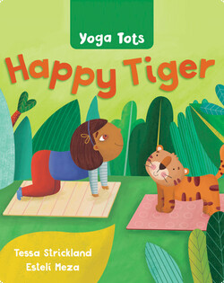 Yoga Tots: Happy Tiger
