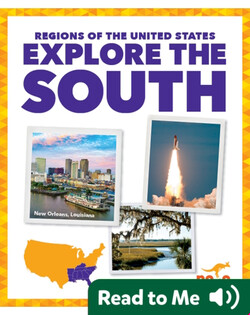 Regions of the United States: Explore the South