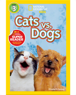 National Geographic Readers: Cats vs. Dogs