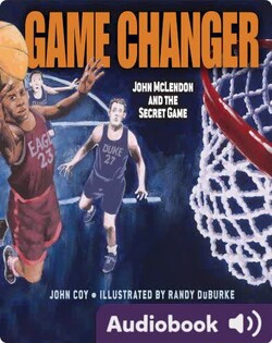 Game Changer: John McLendon and the Secret Game