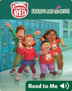 Turning Red: Friends Are the Best!