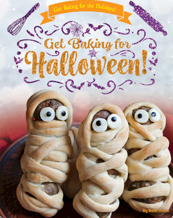 Get Baking for the Holidays: Get Baking for Halloween!