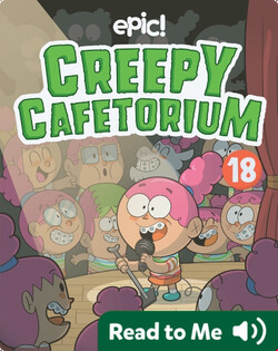 Creepy Cafetorium Book 18: Phyllis Gets the Last Laugh