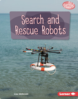 Search and Rescue Robots