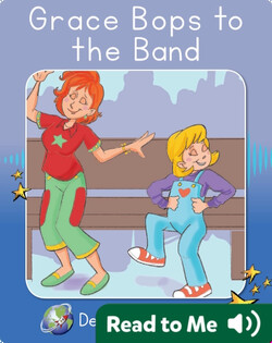 Decodable Explorers: Grace Bops to the Band