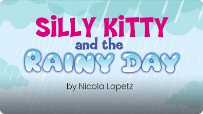 Silly Kitty and the Rainy Day