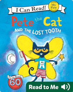 Pete the Cat and the Lost Tooth