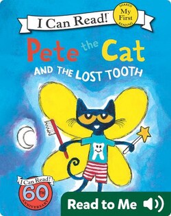 Pete the Cat and the Lost Tooth