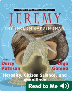 Jeremy, the English Garden Snail