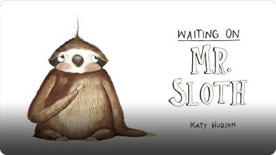 Waiting On Mr. Sloth