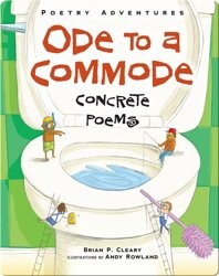 Ode to a Commode: Concrete Poems