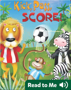 Kick, Pass, Score!