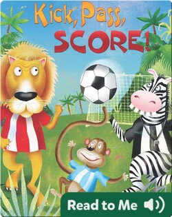 Kick, Pass, Score!