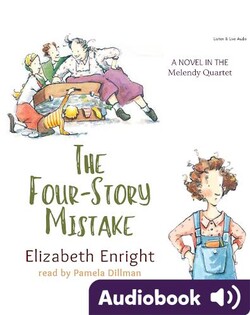 The Melendy Quartet #2: The Four-Story Mistake