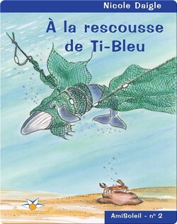À la rescousse de Ti-Bleu