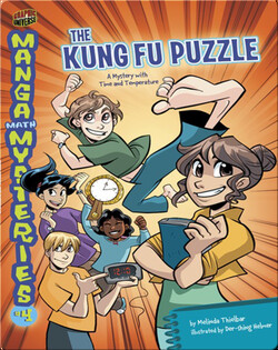#4 The Kung Fu Puzzle: A Mystery with Time and Temperature