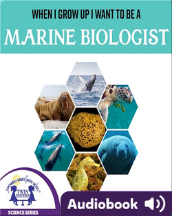 When I Grow Up I Want To Be A Marine Biologist