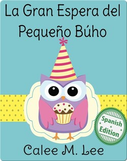La Gran Espera del Pequeño Búho