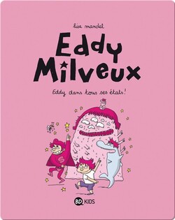 Eddy dans tous ses états !