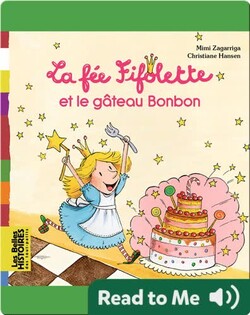 La fée Fifolette et le gâteau Bonbon