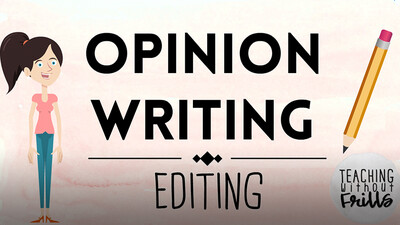 Opinion Writing for Kids: Editing